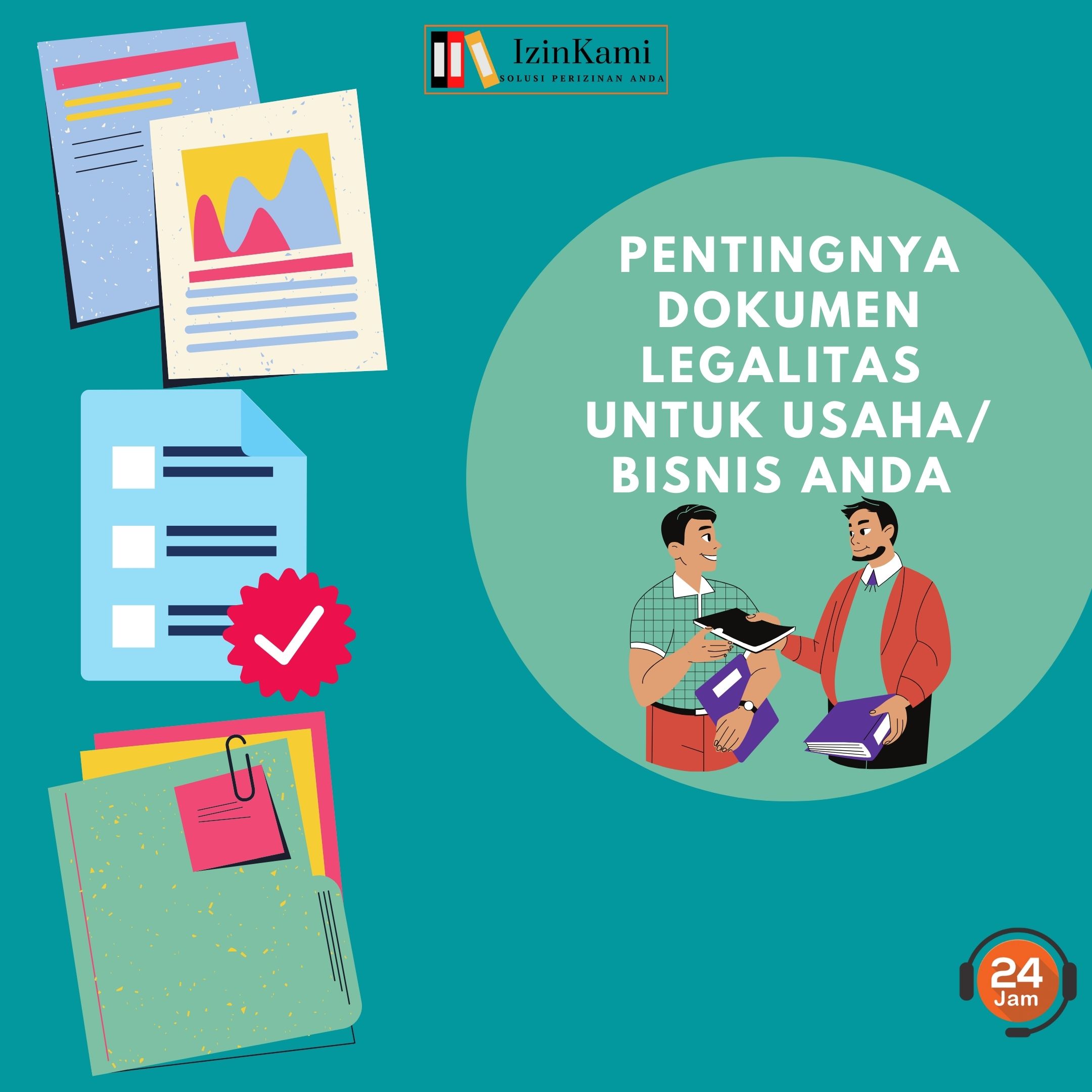 Mengamankan Masa Depan Bisnis Anda: Pentingnya Dokumen Legalitas untuk Usaha Anda